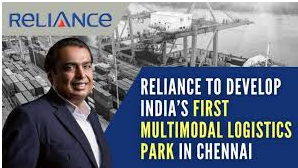 RIL to start construction on India’s first MMLP near ChennaiRIL to start construction on India’s first MMLP near Chennai