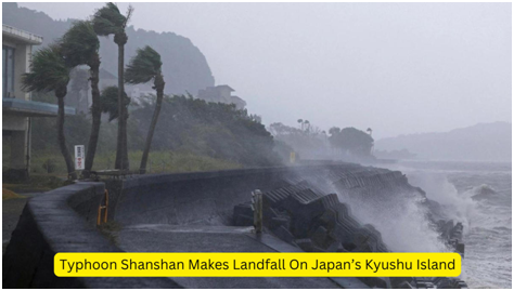 Typhoon Shanshan Makes Landfall on Japan’s Kyushu Island